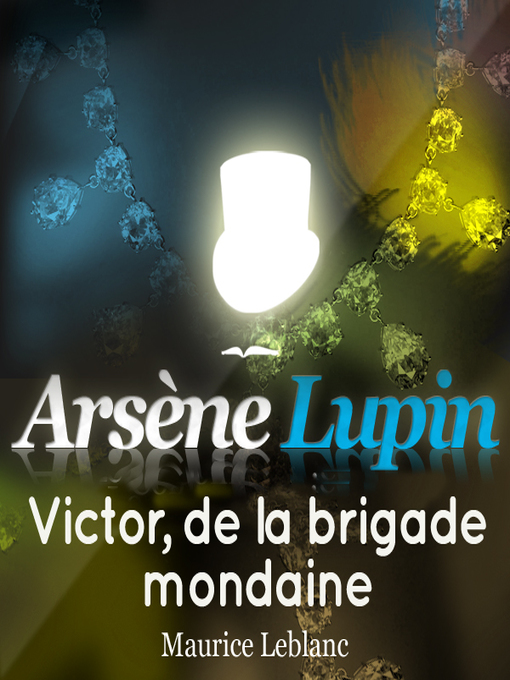Title details for Victor, de la brigade mondaine by Maurice Leblanc - Available
